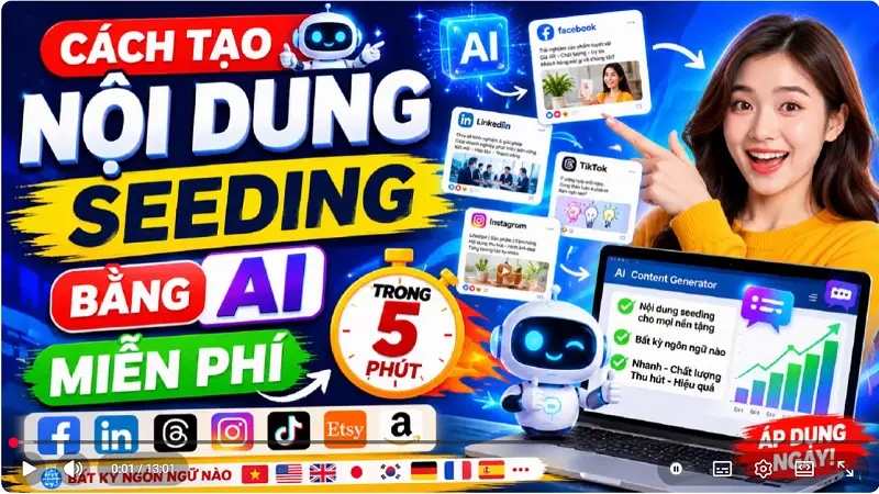 Cách tạo Nội Dung Seeding bằng AI Miễn Phí trong 5 phút